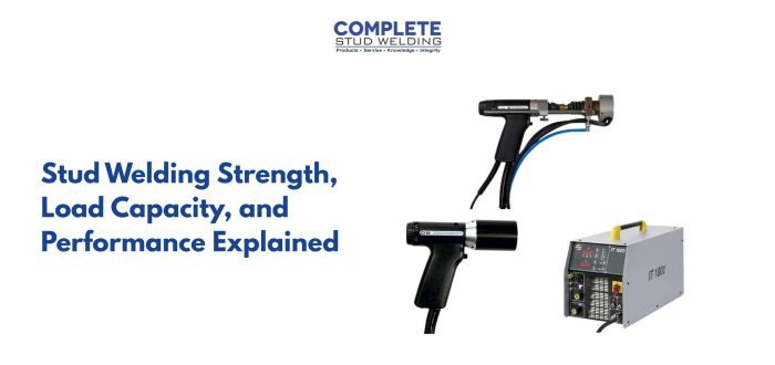 Stud Welding Strength, Load Capacity, and Performance Explained